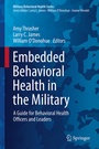 Cover: Embedded Behavioral Health in the Military - Springer