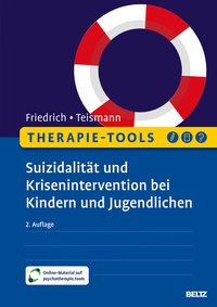 Abbildung von: Therapie-Tools Suizidalität und Krisenintervention bei Kindern und Jugendlichen - Beltz Verlagsgruppe GmbH & Co. KG