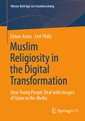 Cover: Muslim Religiosity in the Digital Transformation - Springer VS