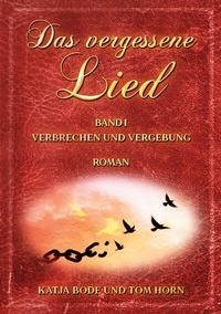 Enlarge image Cover: Das vergessene Lied - BoD - Books on Demand