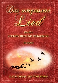 Enlarge image Cover: Das vergessene Lied - BoD - Books on Demand