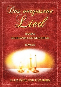 Enlarge image Cover: Das vergessene Lied - BoD - Books on Demand