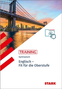 Abbildung von: STARK Englisch - Training Gymnasium - Fit für die Oberstufe - Stark Verlag