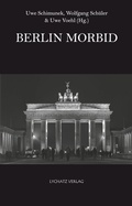 Cover: Berlin morbid - Lychatz Verlag