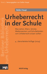 Abbildung von: Urheberrecht in der Schule - MUR-Verlag