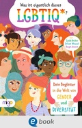 Cover: Was ist eigentlich dieses LGBTIQ*? - Migo