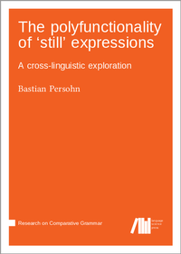 Enlarge image Cover: The polyfunctionality of 'still' expressions - Language Science Press