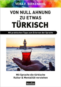 Abbildung von: Von Null Ahnung zu etwas Türkisch - Klarsicht Verlag