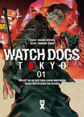 Cover: Watch Dogs 1 - Tokyo 01 - Dex Kitap