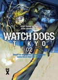 Cover: Watch Dogs 2 - Tokyo 02 - Dex Kitap