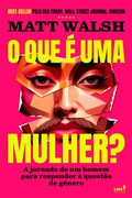Cover: O que &eacute; uma mulher? - LVM Editora