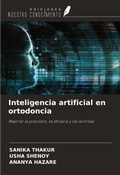 Cover: Inteligencia artificial en ortodoncia - Ediciones Nuestro Conocimiento