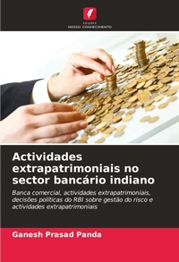 Abbildung von: Actividades extrapatrimoniais no sector bancario indiano - Edicoes Nosso Conhecimento