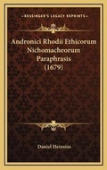 Cover: Andronici Rhodii Ethicorum Nichomacheorum Paraphrasis (1679) - Kessinger Publishing