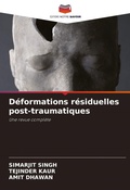 Cover: Deformations residuelles post-traumatiques - Editions Notre Savoir