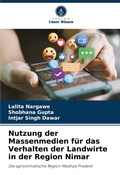 Cover: Nutzung der Massenmedien fuer das Verhalten der Landwirte in der Region Nimar - Verlag Unser Wissen