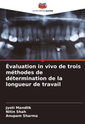 Cover: Evaluation in vivo de trois methodes de determination de la longueur de travail - Editions Notre Savoir