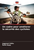 Cover: Un cadre pour ameliorer la securite des cyclistes - Editions Notre Savoir