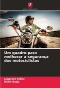 Cover: Um quadro para melhorar a seguranca dos motociclistas - Edicoes Nosso Conhecimento