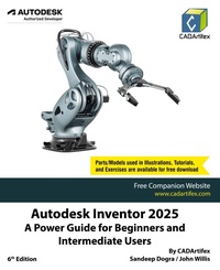 Abbildung von: Autodesk Inventor 2025 A Power Guide for Beginners and Intermediate Users (Edition6) - Unknown