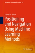 Cover: Positioning and Navigation Using Machine Learning Methods - Springer