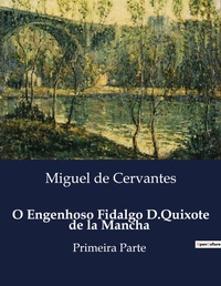 Abbildung von: O Engenhoso Fidalgo D.Quixote de la Mancha - Culturea