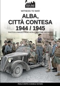 Cover: Alba, citta contesa 1944-1945 - Soldiershop