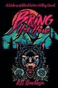 Cover: Bring Her Home - R.N. Barbosa