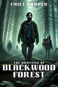 Cover: The Haunting of Blackwood Forest - Nebula Nova Publishing