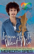 Cover: Iguana You To Want Me - Meredith Spies