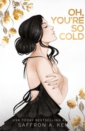 Cover: Oh, You're So Cold - Purple Prose Press LLC