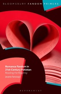 Cover: Romance Fandom in 21st-Century Pakistan - Bloomsbury Academic USA
