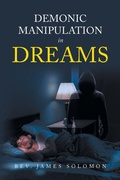 Cover: Demonic Manipulation in Dreams - Christian Faith Publishing