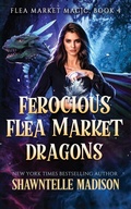 Cover: Ferocious Flea Market Dragons - Valkyrie Rising Press