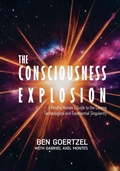 Cover: The Consciousness Explosion - Humanity+ Press