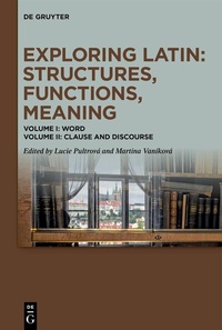 Abbildung von: Exploring Latin: Structures, Functions, Meaning - De Gruyter