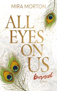 Abbildung von: All eyes on us - Burned - PINK CROWN Edition