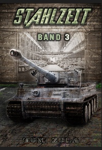 Abbildung von: STAHLZEIT Band 3 - EK-2 Publishing