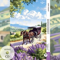 Abbildung von: La diligence de Beaucaire / Die Postkutsche von Beaucaire (Buch + Audio-CD) - Frank-Lesemethode - Kommentierte zweisprachige Ausgabe Französisch-Deutsch - EasyOriginal Verlag