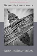Cover: Aligning Election Law - Oxford University Press Inc