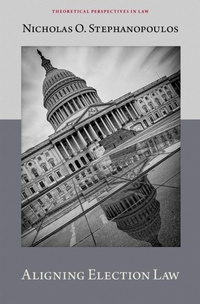 Enlarge image Cover: Aligning Election Law - Oxford University Press Inc