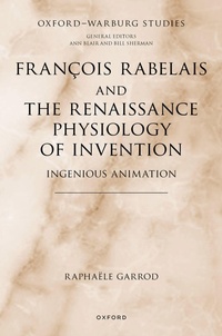 Enlarge image Cover: Francois Rabelais and the Renaissance Physiology of Invention - Oxford University Press