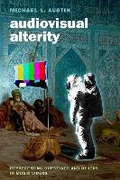 Cover: Audiovisual Alterity - Oxford University Press Inc