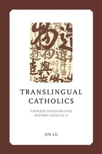 Abbildung von: Translingual Catholics - University of Notre Dame Press