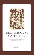 Cover: Translingual Catholics - University of Notre Dame Press