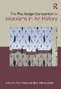 Cover: The Routledge Companion to Marxisms in Art History - Routledge