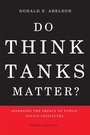 Cover: Do Think Tanks Matter? Third Edition - McGill-Queen's University Press
