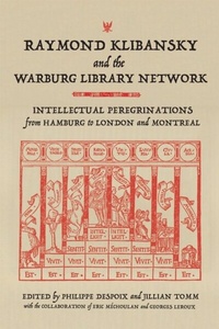 Bild vergrößern Bild: Raymond Klibansky and the Warburg Library Network - McGill-Queen's University Press