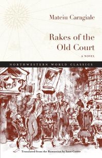 Abbildung von: Rakes of the Old Court - Northwestern University Press