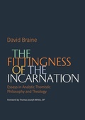 Cover: The Fittingness of the Incarnation - The Catholic University of America Press
